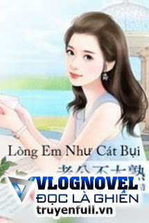 Lòng Em Như Cát Bụi