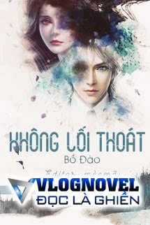 Không Lối Thoát (Vị Sinh)