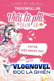 Thái Tử Phi Tham Ăn