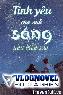 Tình Yêu Của Anh Sáng Như Biển Sao