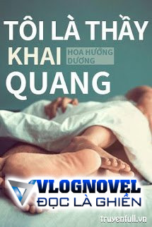 Tôi Là Thầy Khai Quang