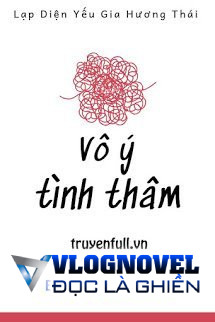 Vô Ý Tình Thâm