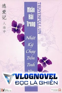 Nhật Ký Chạy Trốn Tình Yêu