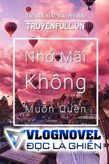 Nhớ Mãi Không Muốn Quên