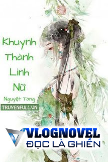 [Quyển 1] Vận Mệnh Đổi Xoay - Khuynh Thành Linh Nữ