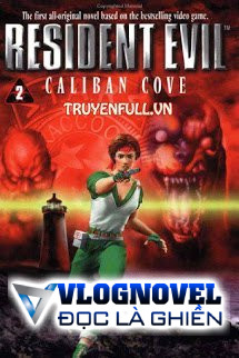 Resident Evil 2 - Vịnh Caliban