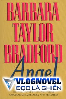 Thiên Thần - Barbara Taylor Bradford
