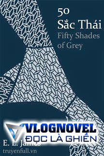 50 Sắc Thái - Fifty Shades of Grey