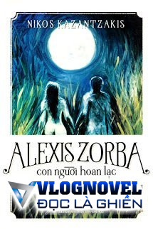 Alexis Zorba - Con Người Hoan Lạc