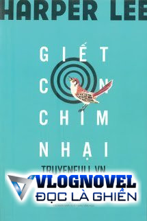 Giết Con Chim Nhại (To Kill A Mockingbird)