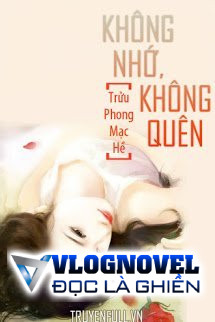 Không Nhớ, Không Quên