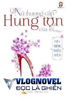 Nữ Thượng Cấp Hung Tợn Của Tôi