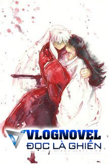 [Đồng Nhân Inuyasha] Vĩnh Hằng Không Tồn Tại