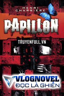 Papillon - Người Tù Khổ Sai