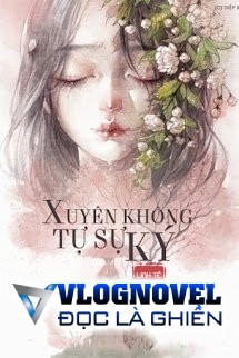 Xuyên Không Tự Sự Ký