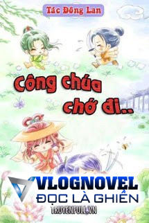 Công Chúa Chớ Đi