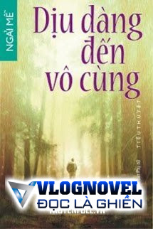 Dịu Dàng Đến Vô Cùng