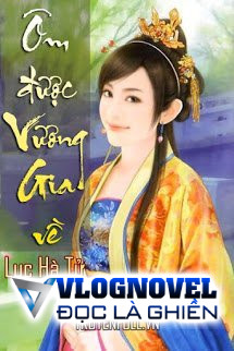 Ôm Được Vương Gia Về